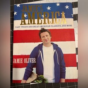 Jamie's America: Easy Twists on Great American Classics, and More Jamie Oliver